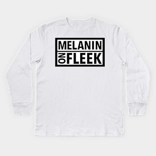 MELANIN ON FLEEK Kids Long Sleeve T-Shirt